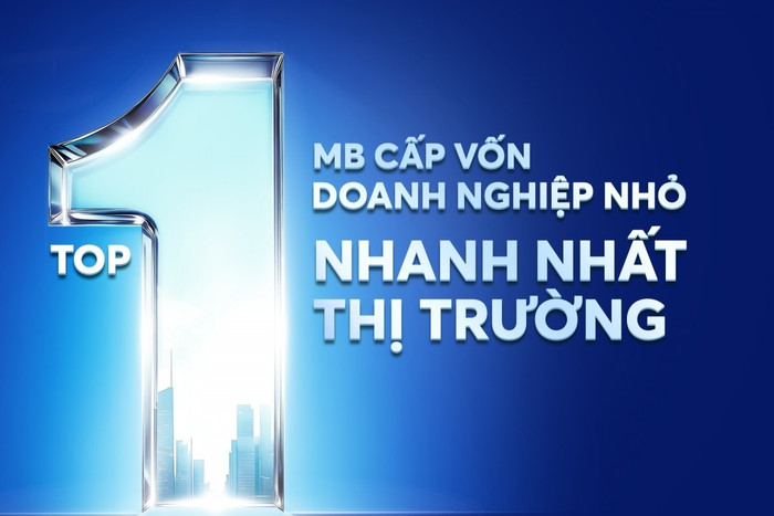 MB cho vay doanh nghiệp nhỏ nhanh nhất thị trường theo MIBRAND Việt Nam 
