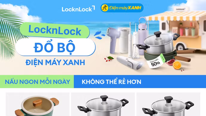 LocknLock ưu đãi đến 50% toàn ngành hàng tại Điện Máy Xanh
