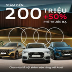 Audi Việt Nam mạnh tay ưu đãi dịp cuối năm 2025