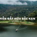 Du ngoạn “miền đất hứa" Bắc Kạn qua lăng kính ca dao 
