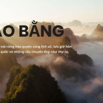 Khám phá vùng đất biên cương Cao Bằng trong áng ca dao đượm tình sâu nặng