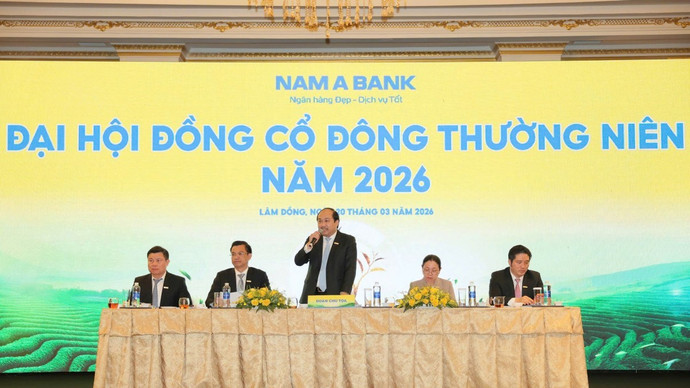 Nam A Bank tổ chức thành công Đại hội cổ đông 2026: Tăng vốn điều lệ lên hơn 22.500 tỷ đồng