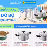 LocknLock ưu đãi đến 50% toàn ngành hàng tại Điện Máy Xanh