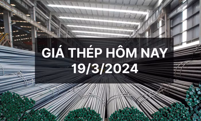Giá thép ngày 19/3: Trái ngược sàn quốc tế, thép xây dựng nội địa tiếp đà bình ổn