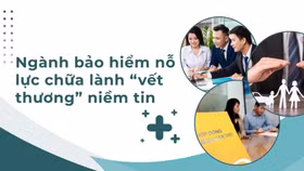 Ngành bảo hiểm nỗ lực chữa lành “vết thương” niềm tin